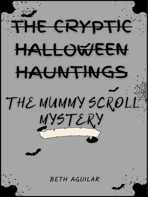 cover image of The Mummy Scroll Mystery